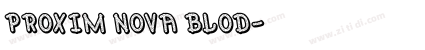 Proxim Nova Blod字体转换
